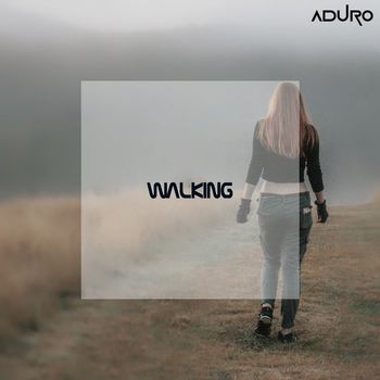 Aduro - Walking