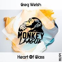 Greg Welsh - Heart of Glass
