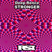 Deep Rence - Stronger