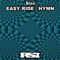 Sisc - Easy Ride / Hymn