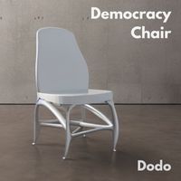 dodo - Democracy Chair