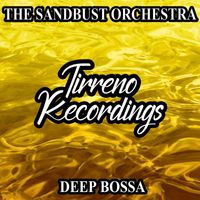 The Sandbust Orchestra - Deep Bossa