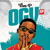 Tom P - O.G.V. (Only Good Vibes)