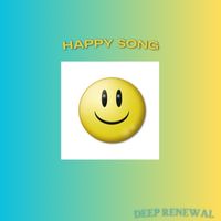 Deep Renewal - Happy Song