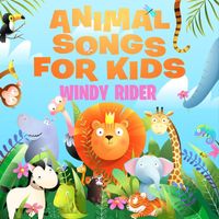 Windy Rider - Animal Songs For Kids