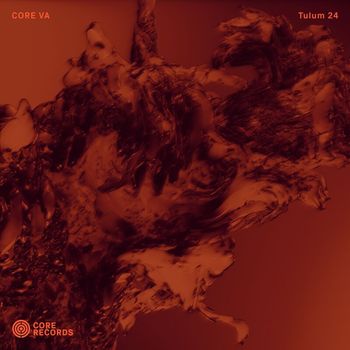 Various Artists - CORE VA: Tulum 24