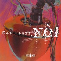 Noi - Resilienza