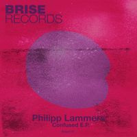Philipp Lammers - Confused E.P.
