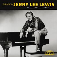 Jerry Lee Lewis - The Best of Jerry Lee Lewis: Sun Records Essentials