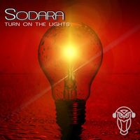 Sodara (CH) - Turn on the Lights