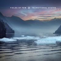 Fields of Few - Transitional States