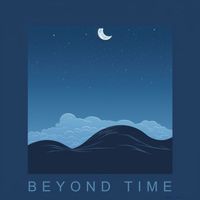 Sleep Music - Beyond Time