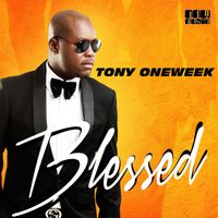 Tony Oneweek - Blessed