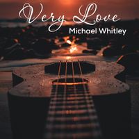 Michael Whitley - Very Love