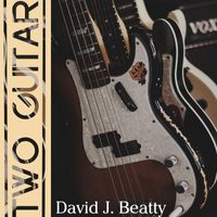 David J. Beatty - Two Guitar