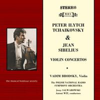 Vadim Brodsky - Tchaikovsky & Sibelius: Violin Concertos