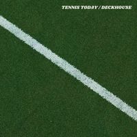 Deckhouse - Tennis Today