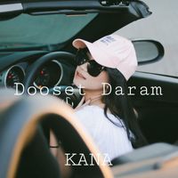 Kana - Dooset Daram
