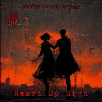 Creepy Little Things - Heart up High (2024)