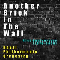 Royal Philharmonic Orchestra - Another Brick in the Wall