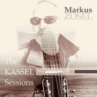 Markus Zosel - The Kassel Sessions