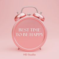 HD Studio - Best Time To Be Happy