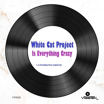 White Cat Project - Is Everything Crazy