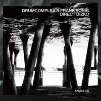 Drumcomplex, Frank Sonic - Direct Dizko