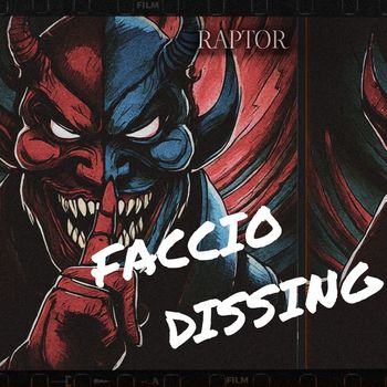 Raptor - FACCIO DISSING (Explicit)