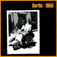 Berlin - Berlin 1958