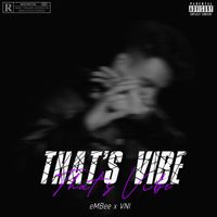 Embee - That’s Vibe (Explicit)