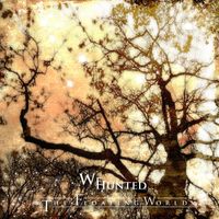 The Floating World - We Hunted