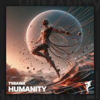 Tyranix - Humanity