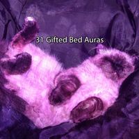 White Noise For Babies - 31 Gifted Bed Auras
