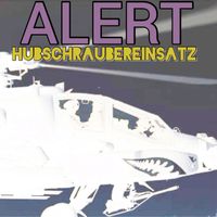 Alert - Hubschraubereinsatz (Cover Version)