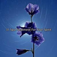 Calming Sounds - 31 Spa Treatment For Your Spirit