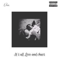 Deve - It's All Love And Chaoz (Explicit)