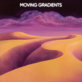 Moving Gradients - Like Sand