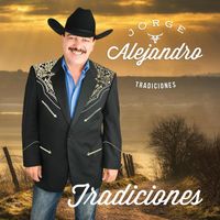 Jorge Alejandro - Tradiciones