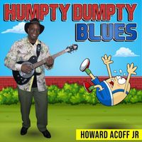 Howard Acoff jr - Humpty Dumpty Blues