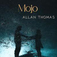 Allan Thomas - Mojo