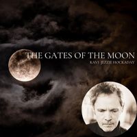Kavi Jezzie Hockaday - The Gates of the Moon