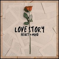 Heart of Mind - Love Story
