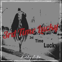 Lucky Luke - 3rd Time Lucky (Explicit)