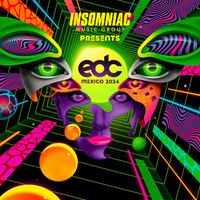 Insomniac Music Group - EDC Mexico 2024