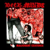 Reek Minds - Malignant Existence (Explicit)