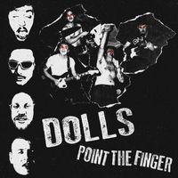 Dolls - Point the Finger (Explicit)