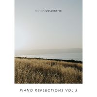 NOVUM COLLECTIVE - Piano Reflections, Vol. 2