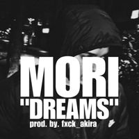 Mori - Dreams (Explicit)