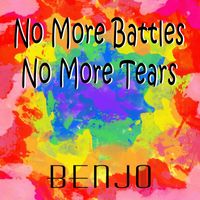 BenJo - No More Battles No More Tears